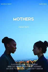 Постер к фильму «Mothers (2018)»
