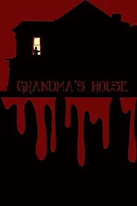 Главный постер фильма «Grandma's House (2018)»