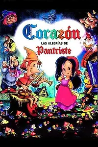 Постер к мультфильму «Corazón, las alegrías de Pantriste (2000)»
