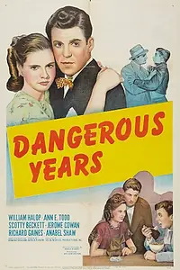 Главный постер фильма «Опасные годы (1947)»