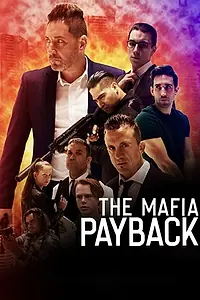 Постер к фильму «The Mafia: Payback (2019)»