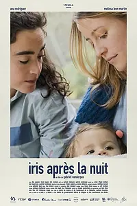 Постер к фильму «Iris après la nuit (2018)»