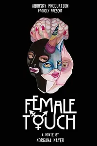Постер к фильму «Female Touch (2018)»