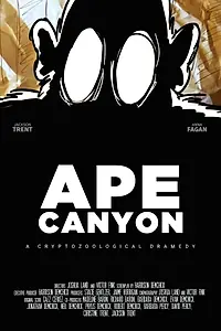 Главный постер фильма «Ape Canyon (2019)»