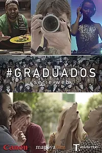 Постер к сериалу «#Graduados (2018)»