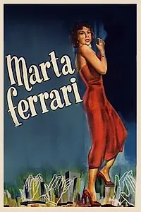 Постер к фильму «Marta Ferrari (1956)»