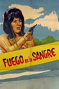 Главный постер фильма «Огонь в крови (1966)»