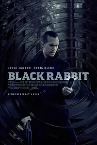 Постер к фильму «Black Rabbit (2020)»