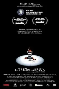 Постер к фильму «El tren de la bruja (2003)»