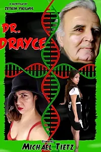 Постер к фильму «Dr. Drayce (2018)»