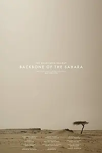 Главный постер фильма «The Mauritania Railway: Backbone of the Sahara (2018)»