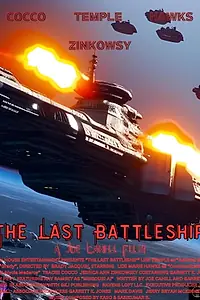 Постер к фильму «The Last Battleship (2025)»