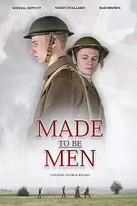 Главный постер фильма «Made to be Men (2018)»