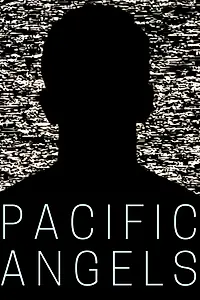 Постер к фильму «Pacific Angels (2018)»