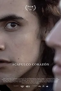 Главный постер фильма «Acapulco Corazón (2018)»