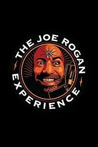 Главный постер сериала «The Joe Rogan Experience (2009)»