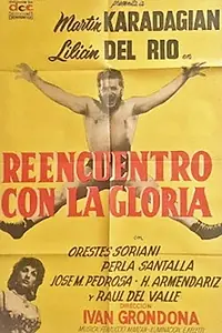 Главный постер фильма «Reencuentro con la gloria (1962)»