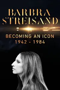 Главный постер фильма «Barbra Streisand: Geburt einer Diva 1942-1984 (2017)»