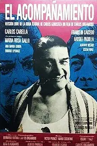 Главный постер фильма «El acompañamiento (1991)»