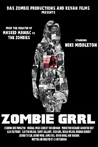 Главный постер фильма «Zombie GRRL (2018)»