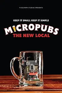 Главный постер фильма «Micropubs - The New Local (2020)»