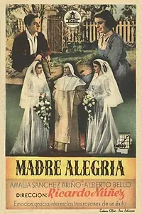 Постер к фильму «Madre Alegría (1950)»