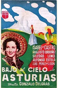 Главный постер фильма «Bajo el cielo de Asturias (1951)»