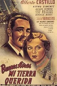 Главный постер фильма «Буэнос-Айрес, моя любимая земля (1951)»