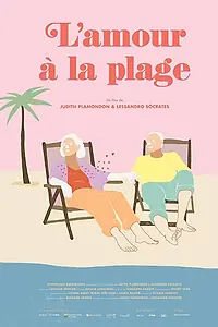 Постер к фильму «L'amour à la plage (2018)»