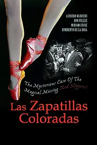 Главный постер фильма «Las zapatillas coloradas (1952)»