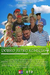 Главный постер фильма «Dobro jutro, komsija 4 (2017)»