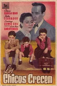 Постер к фильму «Los chicos crecen (1942)»