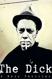 Постер к фильму «The Dick (2018)»