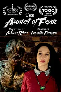 Постер к фильму «The Amulet of Fear (2017)»