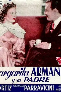 Постер к фильму «Маргарита, Армандо и его отец (1939)»