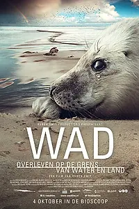 Постер к фильму «Wad: overleven op de grens van water en land (2018)»