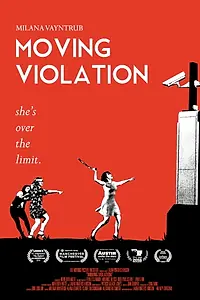Постер к фильму «Moving Violation (2018)»