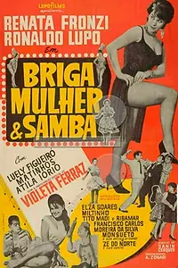 Постер к фильму «Briga, Mulher e Samba (1960)»