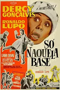 Постер к фильму «Só Naquela Base (1960)»
