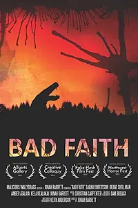 Главный постер фильма «Bad Faith (2017)»
