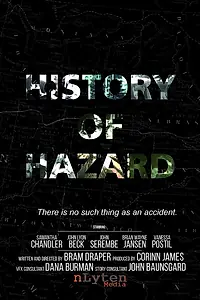 Постер к фильму «History of Hazard (2017)»