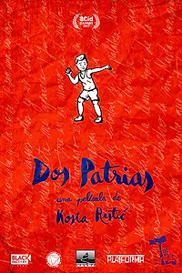 Постер к фильму «Dos Patrias (2017)»