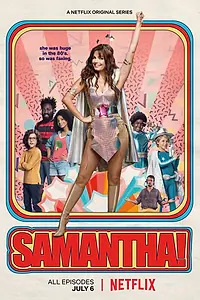 Постер к сериалу «Саманта! (2018 - 2019)»