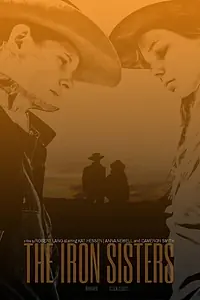 Главный постер фильма «The Iron Sisters (2018)»