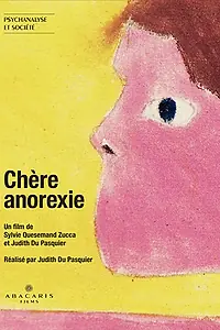 Главный постер фильма «Chère anorexie (2016)»
