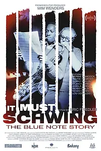 Постер к фильму «It Must Schwing - Die Blue Note Story (2018)»