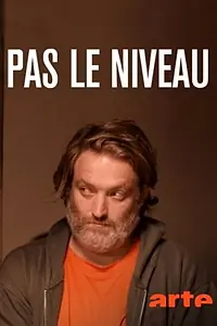 Постер к фильму «Pas le niveau (2018)»