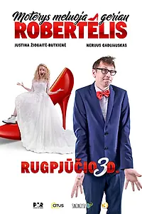 Главный постер фильма «Женщины лгут лучше. Робертелис (2018)»