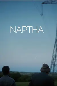 Постер к фильму «Naptha (2018)»