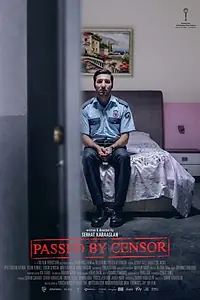 Постер к фильму «Passed by Censor (2019)»